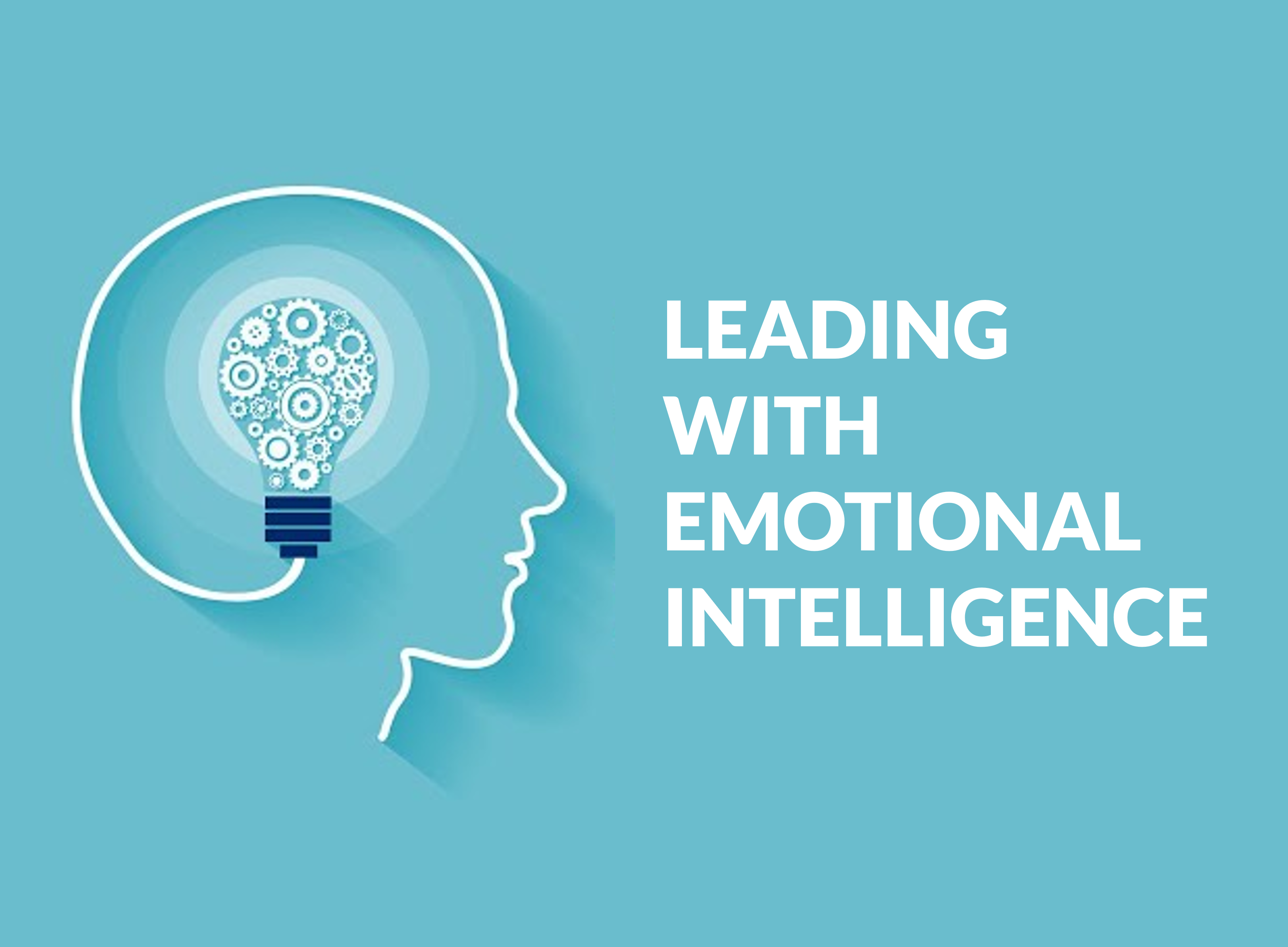 Leading With Emotional Intelligence​